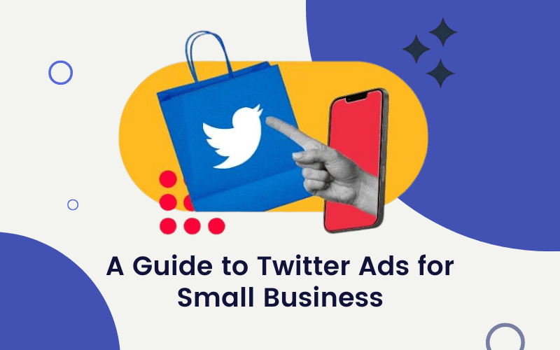 Twitter Ads for Small Business