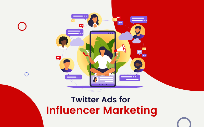 Twitter Ads for Influencer Marketing
