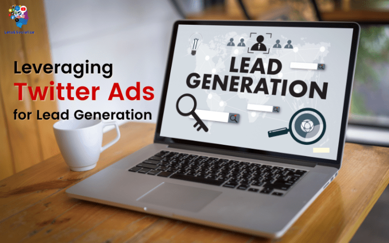 Leveraging Twitter Ads for Lead Generation