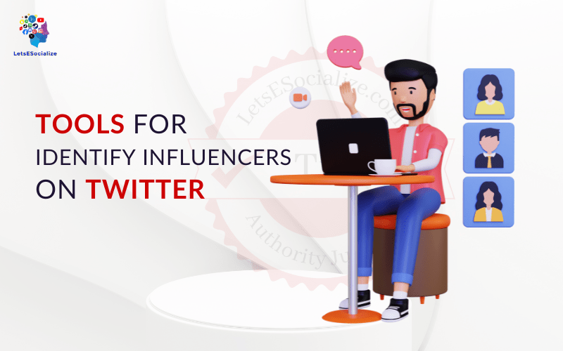 Tools foR Identify Influencers on Twitter