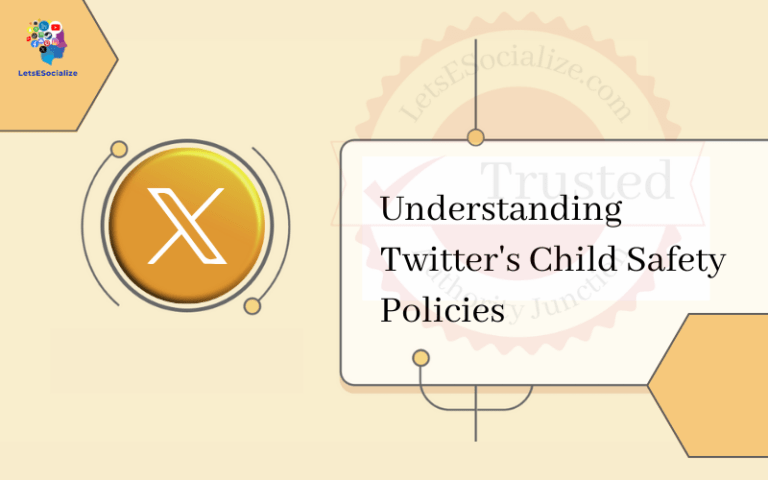 Understanding Twitter’s Child Safety Policies