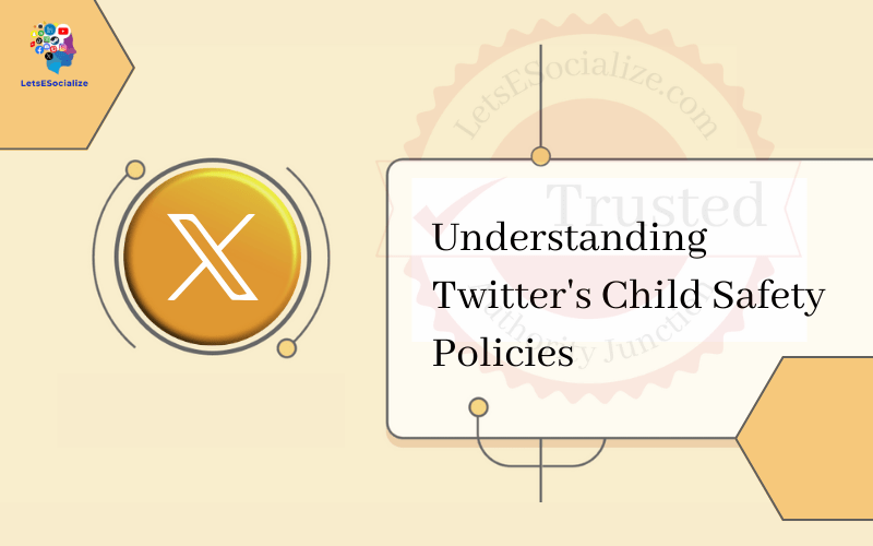 Twitter's Child Safety Policies