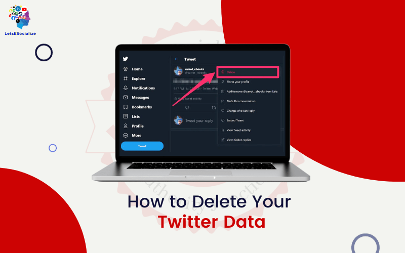How to Delete Your Twitter Data