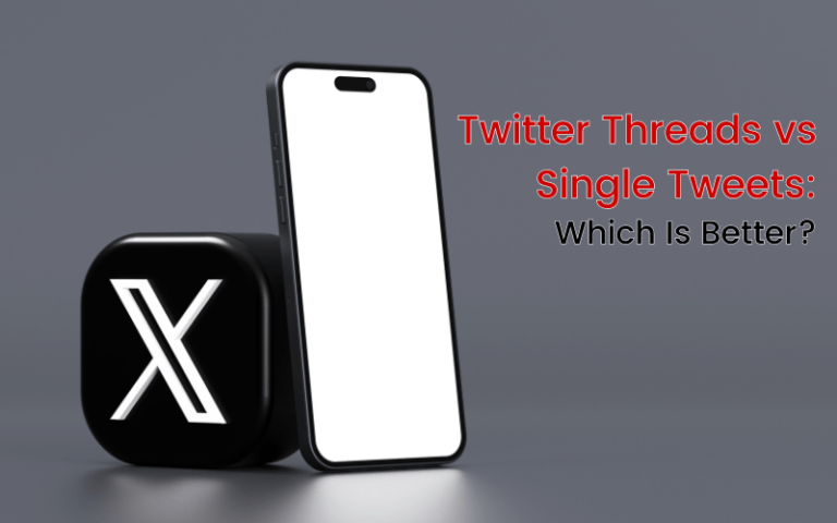 Twitter Threads vs Single Tweets: Which Is Better?