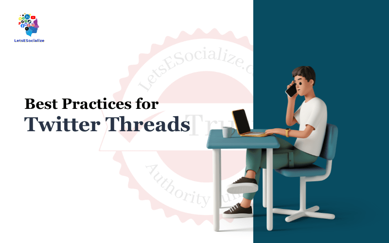 Practices for Twitter Threads