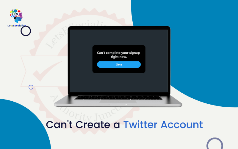 Can't Create a Twitter Account