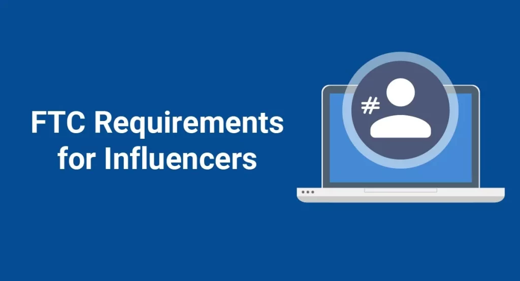 FTC Endorsement Guidelines for Influencers