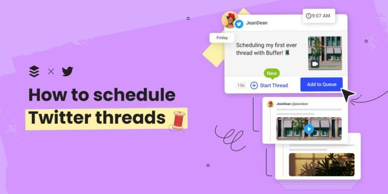 Scheduling Twitter Threads: The Complete Guide