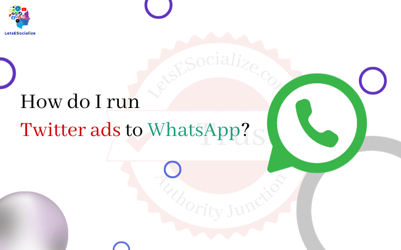 run Twitter ads to WhatsApp