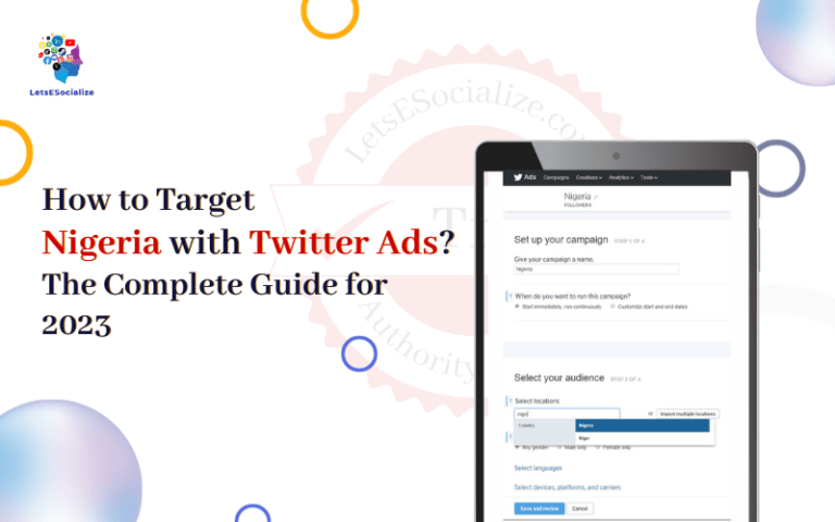 How to Target Nigeria with Twitter Ads? The Complete Guide for 2023