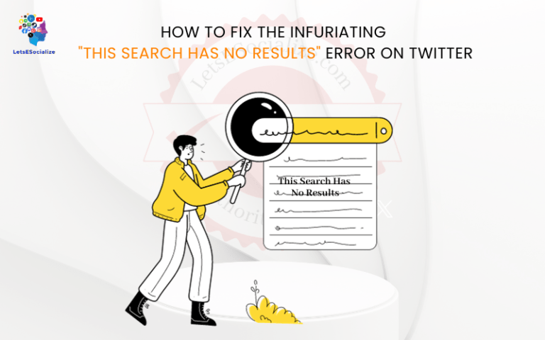 How to Fix the Infuriating “This Search Has No Results” Error on Twitter