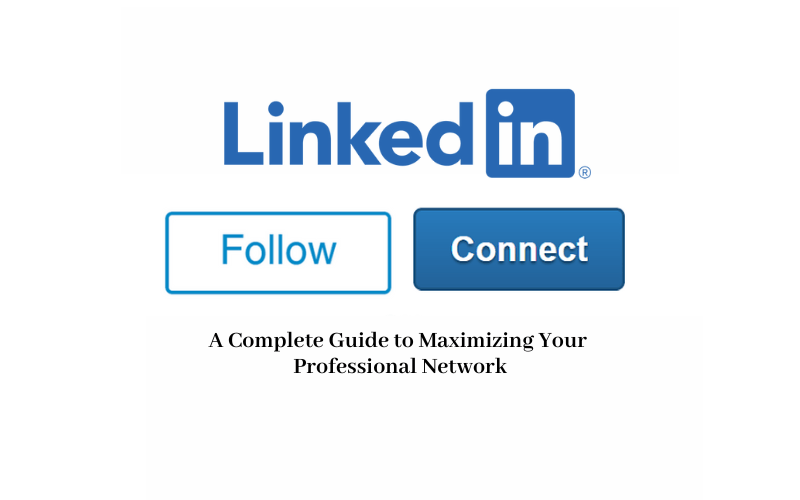 LinkedIn Follow vs Connect