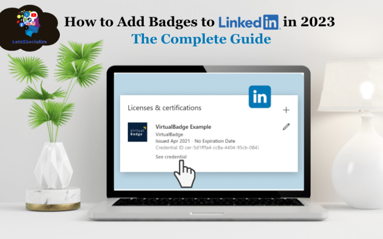 How to Add Badges to LinkedIn in 2024 – The Complete Guide