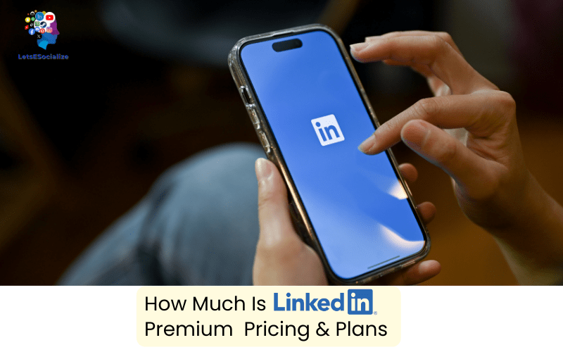 How Much Does LinkedIn Premium Cost? [Pricing Review 2024]