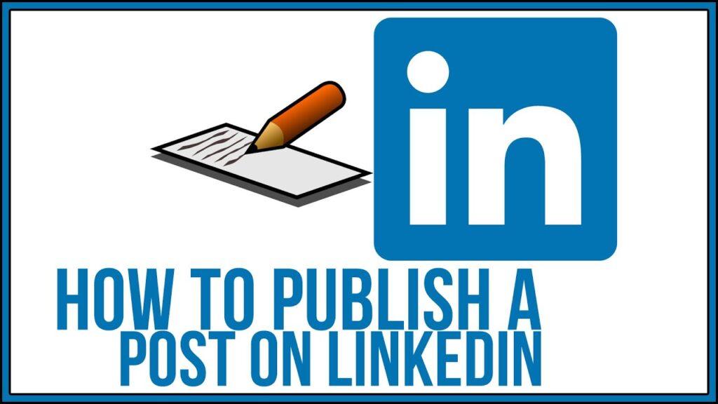 How to Post on LinkedIn