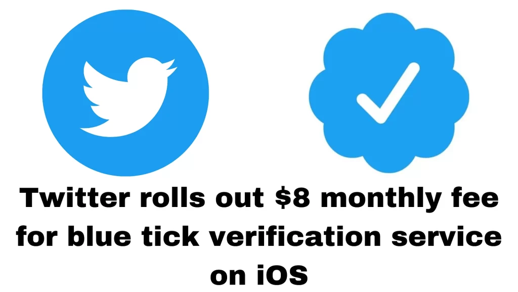 The Fallout of the $8 Blue Verification Fee