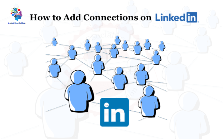 How to Add Connections on LinkedIn