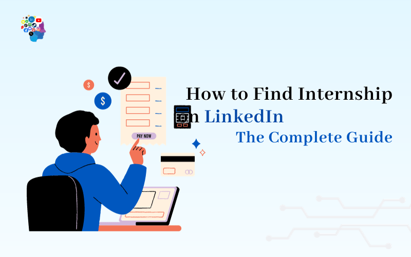 How to Find Internship on LinkedIn