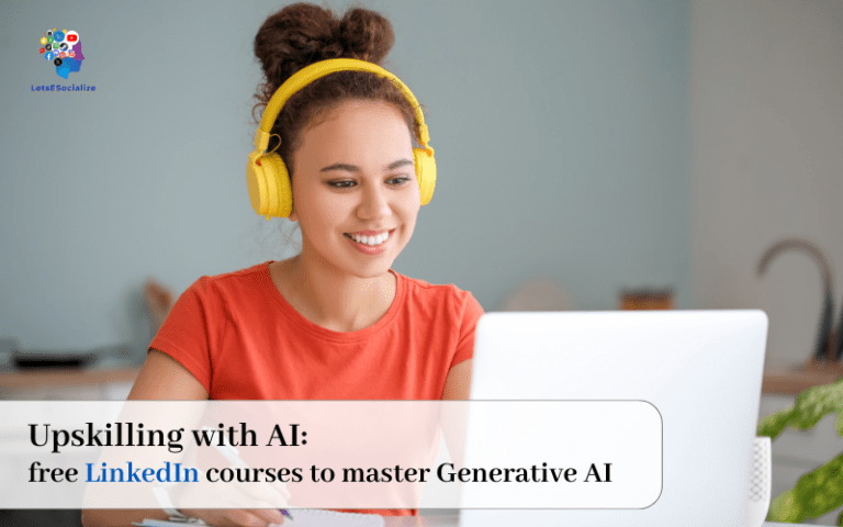 Upskilling with AI: free LinkedIn courses to master Generative AI