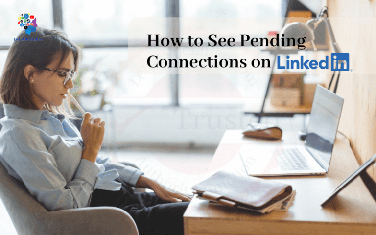 Pending Connections on LinkedIn