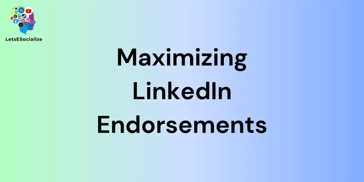 Maximizing LinkedIn