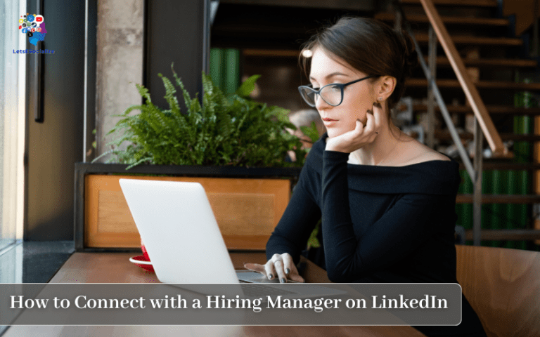 How to Connect with a Hiring Manager on LinkedIn
