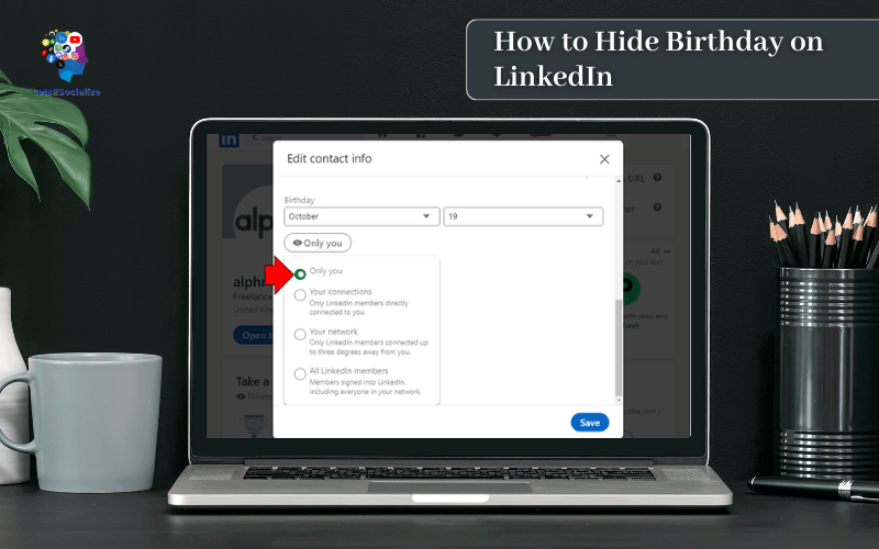 Hide Birthday on LinkedIn