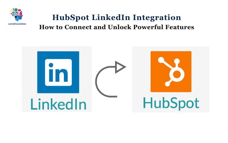 HubSpot LinkedIn Integration