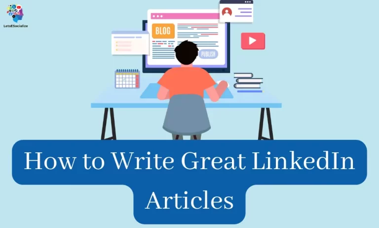 How to Write Great LinkedIn Articles (With Examples)