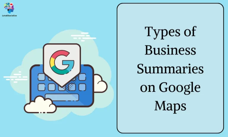 Types of Business Summaries on Google Maps