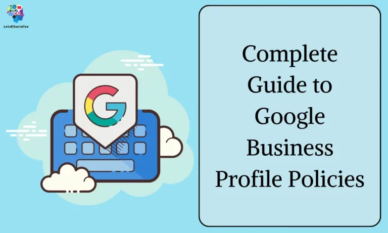 Complete Guide to Google Business Profile Policies