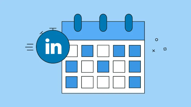 How to create a content calendar for your LinkedIn blog