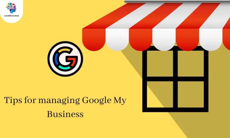 Tips for managing Google My Business