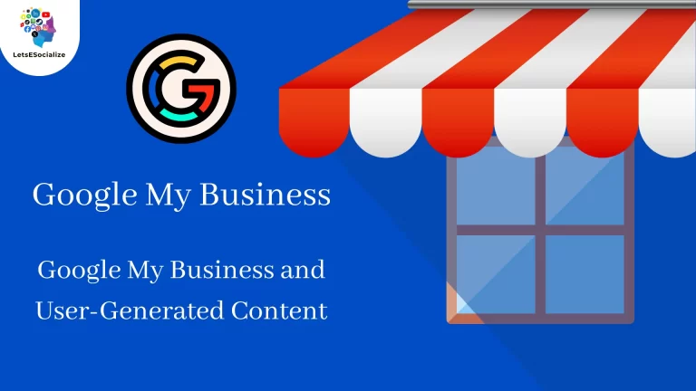Google My Business and User-Generated Content 2024