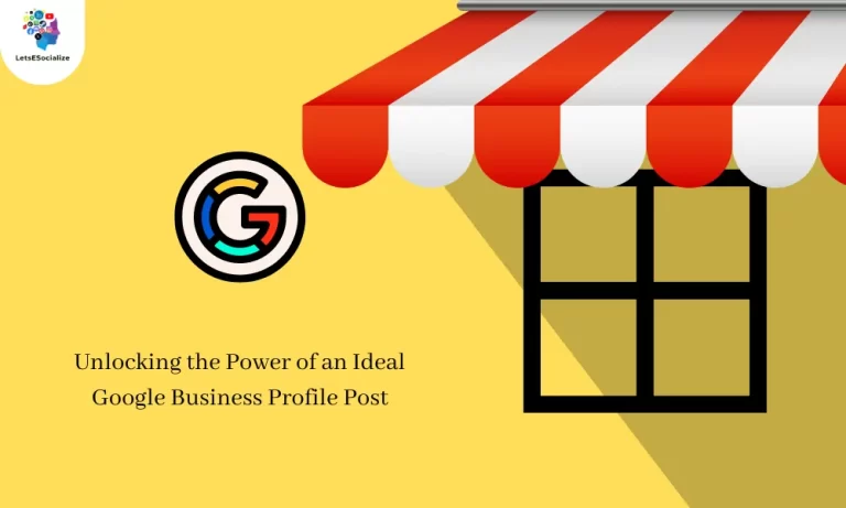Unlocking the Power of an Ideal Google Business Profile Post