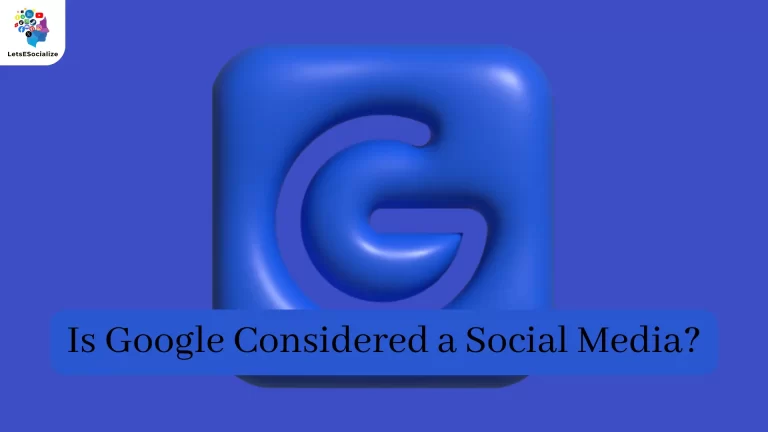 Is Google Considered a Social Media?