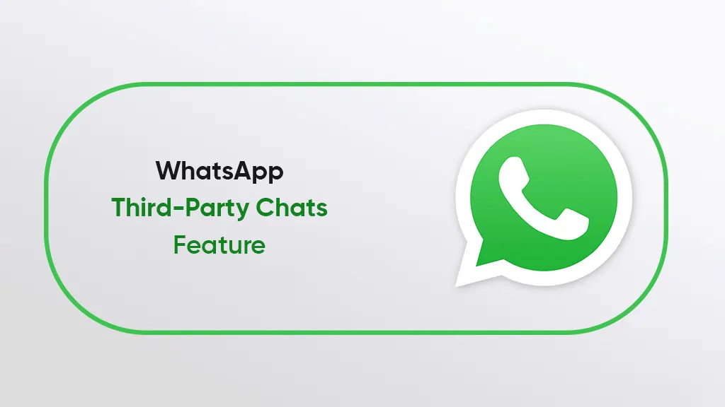 WhatsApp Tests Option to Turn Off Third-Party Chats